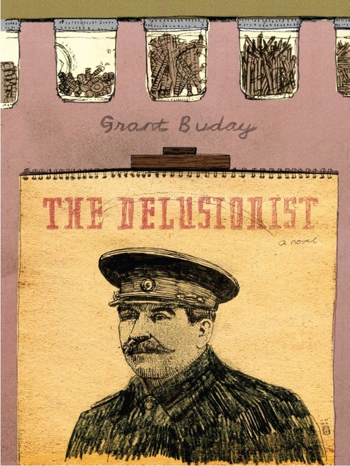 Title details for The Delusionist by Grant Buday - Available
